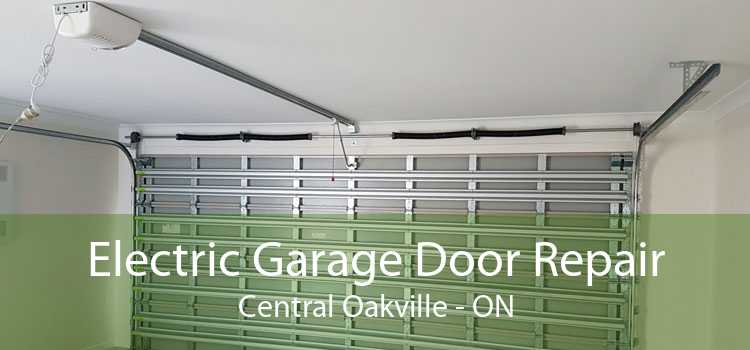 Electric Garage Door Repair Central Oakville - ON