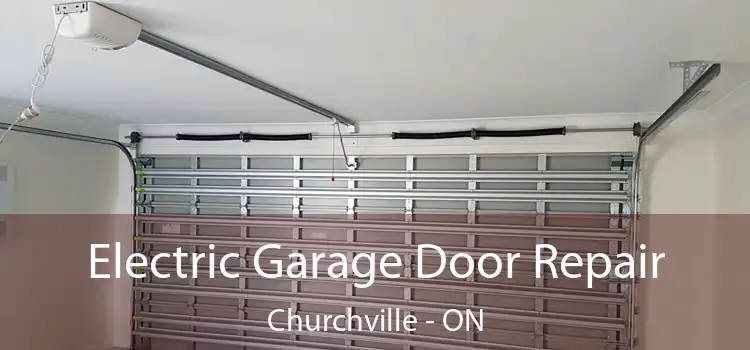 Electric Garage Door Repair Churchville - ON