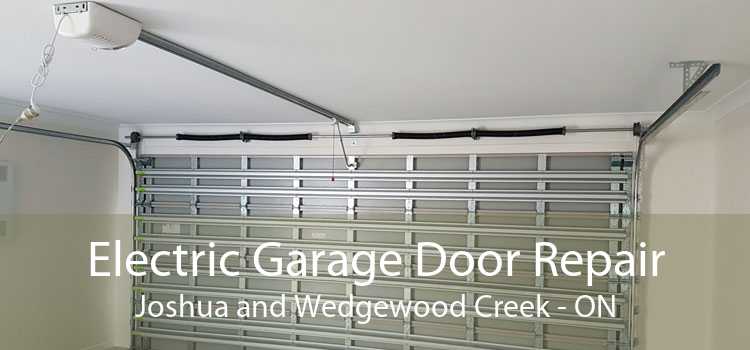 Electric Garage Door Repair Joshua and Wedgewood Creek - ON