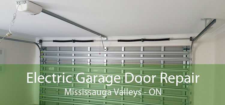 Electric Garage Door Repair Mississauga Valleys - ON