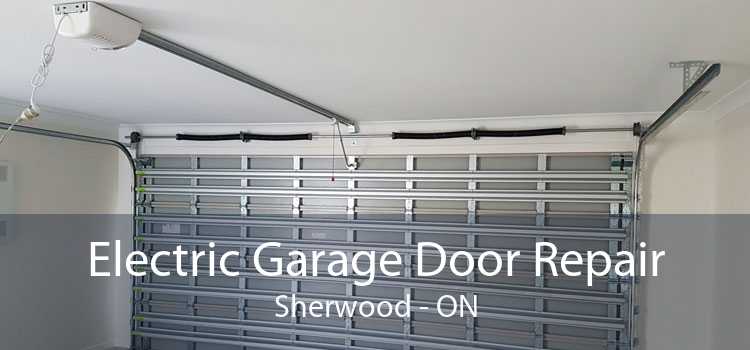 Electric Garage Door Repair Sherwood - ON