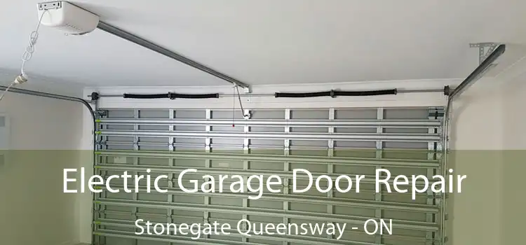 Electric Garage Door Repair Stonegate Queensway - ON