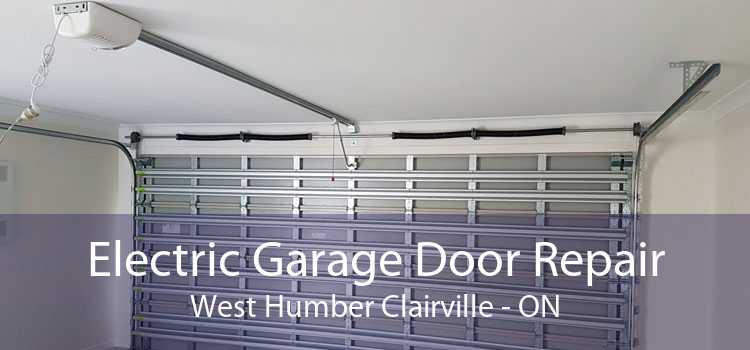 Electric Garage Door Repair West Humber Clairville - ON