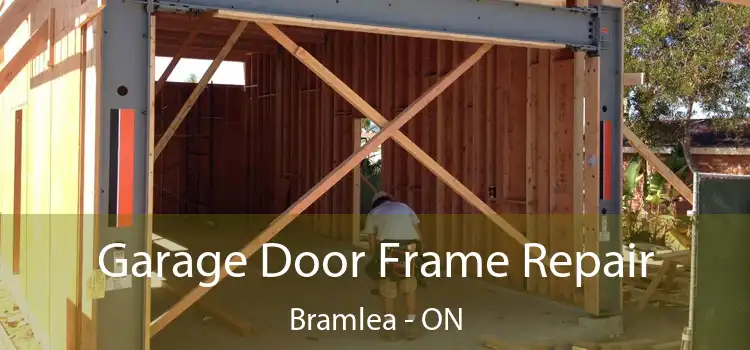 Garage Door Frame Repair Bramlea - ON
