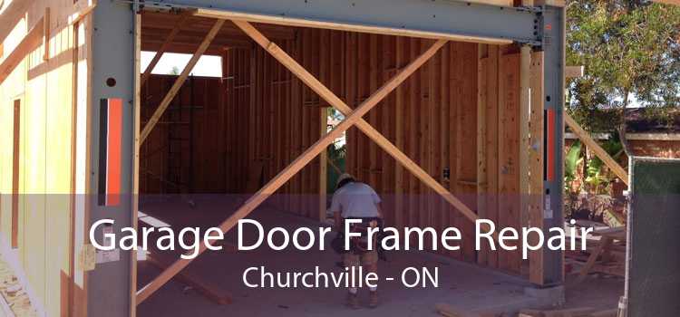 Garage Door Frame Repair Churchville - ON