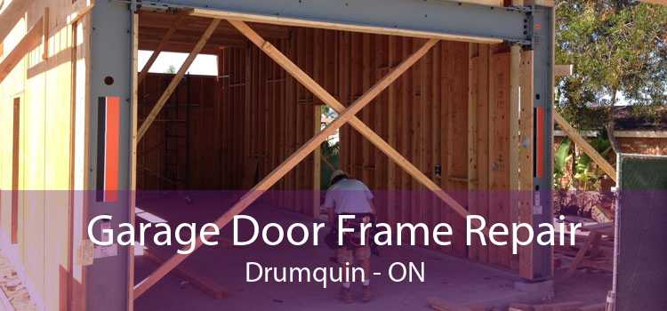 Garage Door Frame Repair Drumquin - ON