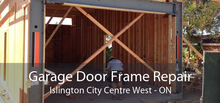 Garage Door Frame Repair Islington City Centre West - ON