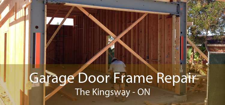 Garage Door Frame Repair The Kingsway - ON