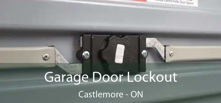 Garage Door Lockout Castlemore - ON