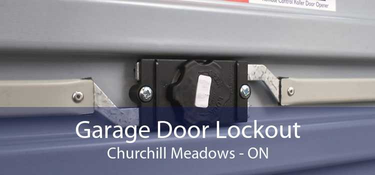 Garage Door Lockout Churchill Meadows - ON