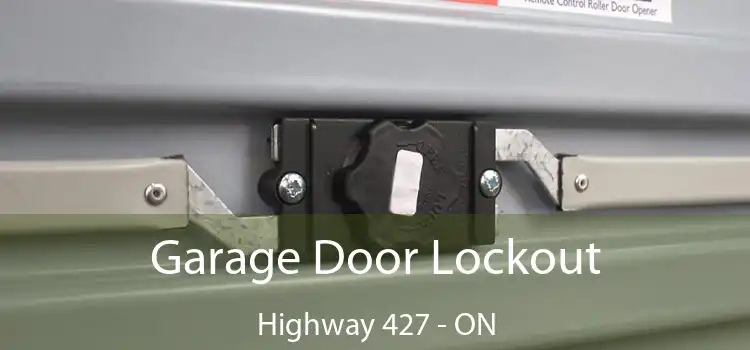  Garage Door Lockout Highway 427 - ON