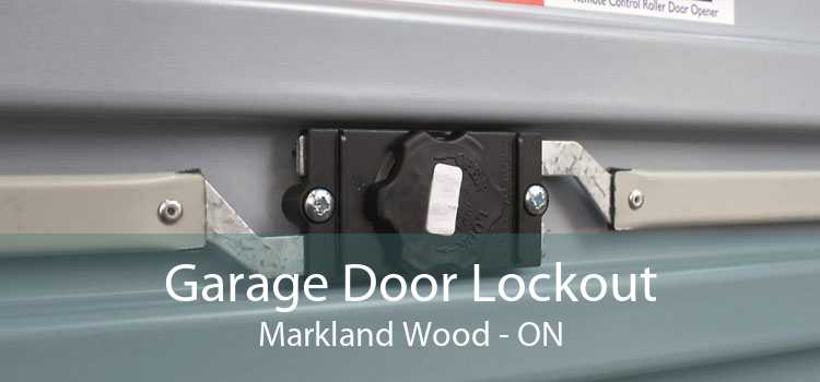 Garage Door Lockout Markland Wood - ON
