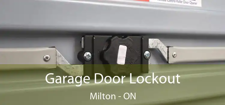  Garage Door Lockout Milton - ON
