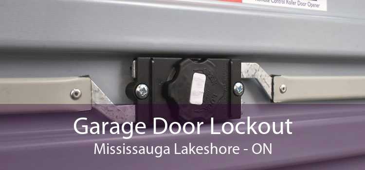 Garage Door Lockout Mississauga Lakeshore - ON