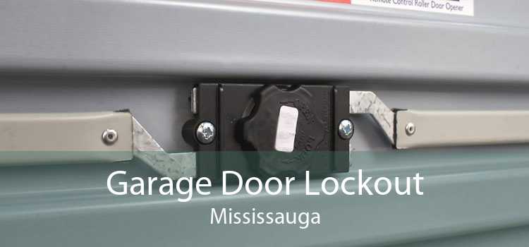 Garage Door Lockout Mississauga