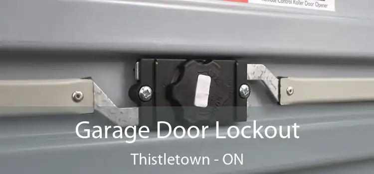 Garage Door Lockout Thistletown - ON