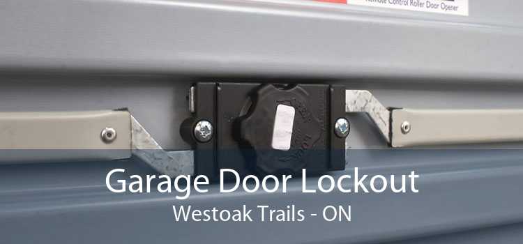 Garage Door Lockout Westoak Trails - ON