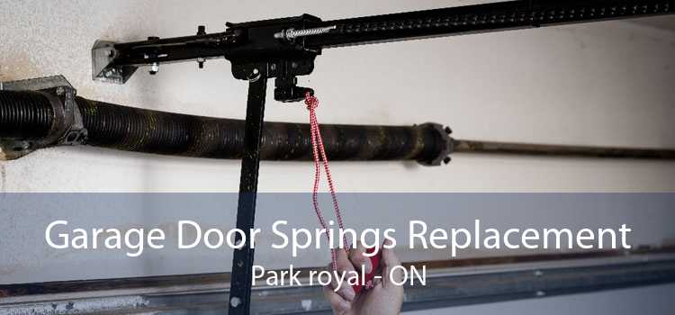 Garage Door Springs Replacement Park royal - ON