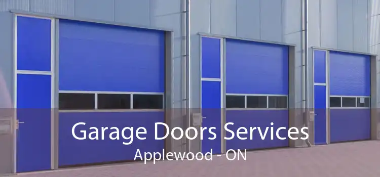  Garage Doors Services Applewood - ON