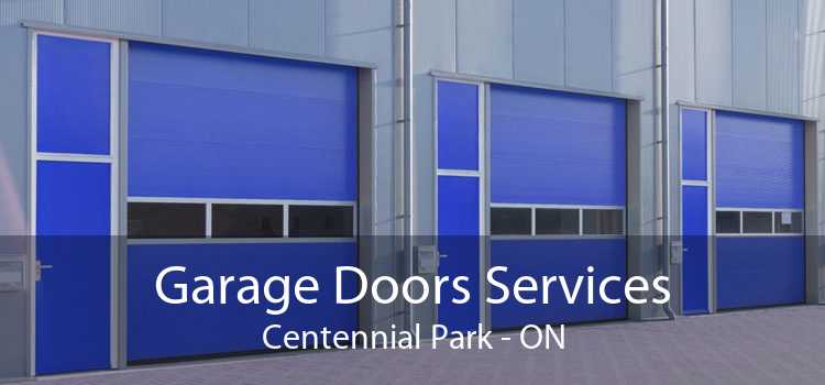 Garage Doors Services Centennial Park - ON