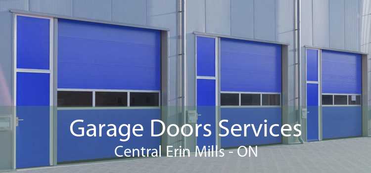 Garage Doors Services Central Erin Mills - ON