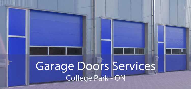Garage Doors Services College Park - ON