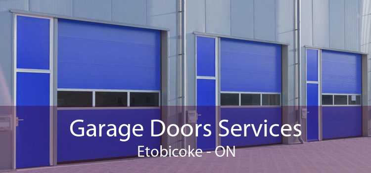 Garage Doors Services Etobicoke - ON