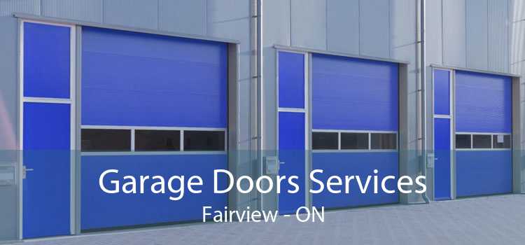 Garage Doors Services Fairview - ON