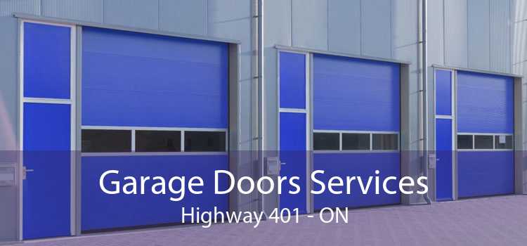 Garage Doors Services Highway 401 - ON