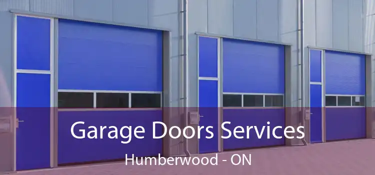  Garage Doors Services Humberwood - ON