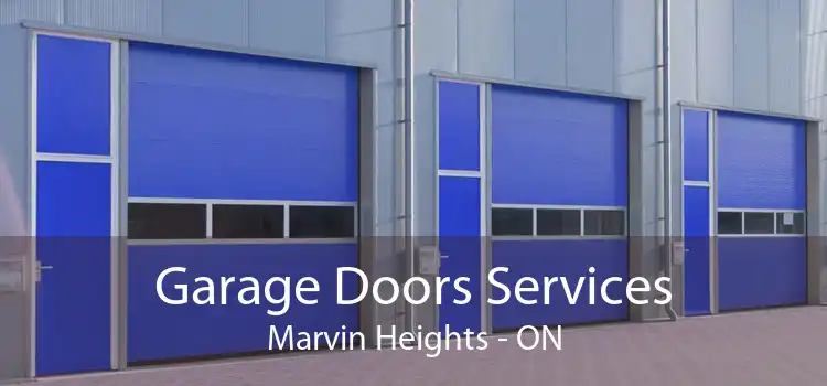  Garage Doors Services Marvin Heights - ON