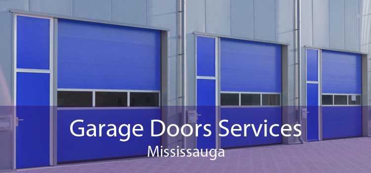 Garage Doors Services Mississauga