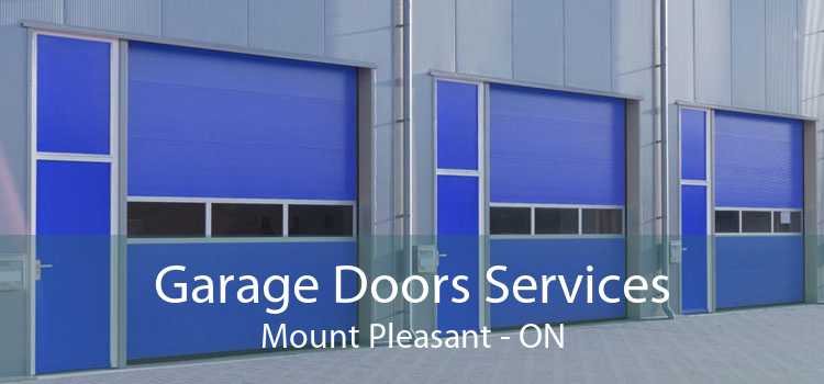 Garage Doors Services Mount Pleasant - ON