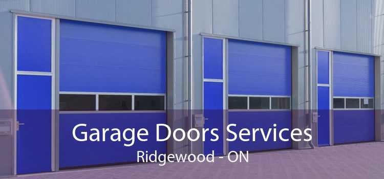 Garage Doors Services Ridgewood - ON