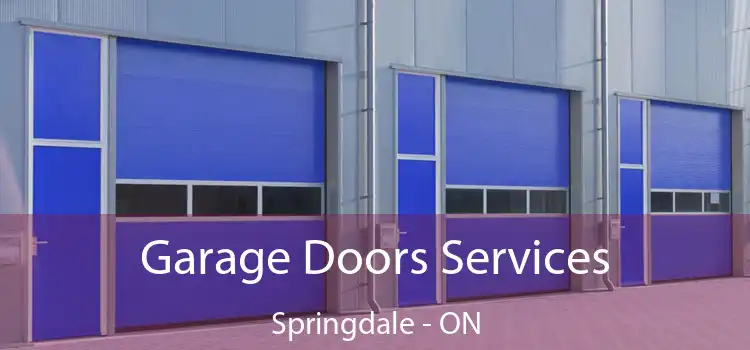  Garage Doors Services Springdale - ON