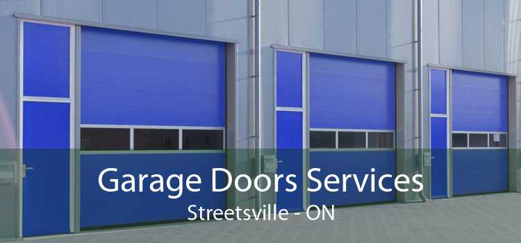 Garage Doors Services Streetsville - ON