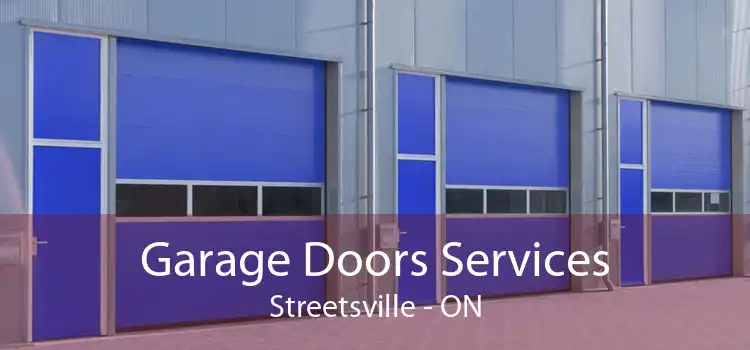  Garage Doors Services Streetsville - ON