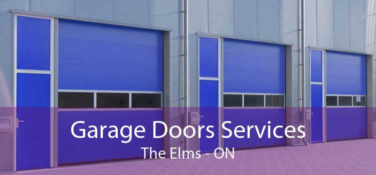 Garage Doors Services The Elms - ON