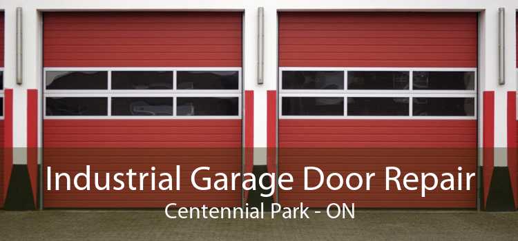 Industrial Garage Door Repair Centennial Park - ON