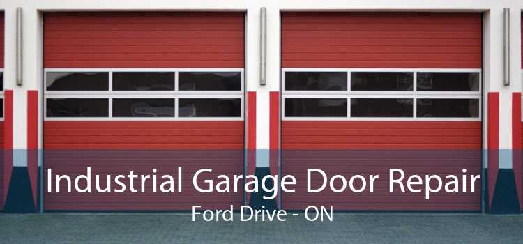 Industrial Garage Door Repair Ford Drive - ON