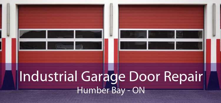 Industrial Garage Door Repair Humber Bay - ON