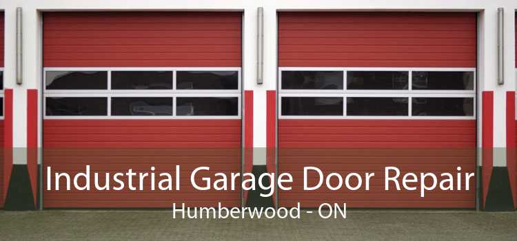 Industrial Garage Door Repair Humberwood - ON
