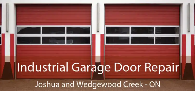  Industrial Garage Door Repair Joshua and Wedgewood Creek - ON