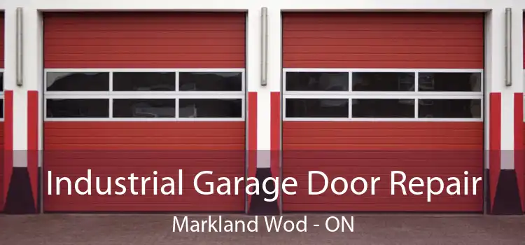 Industrial Garage Door Repair Markland Wod - ON