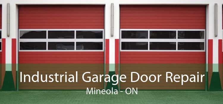Industrial Garage Door Repair Mineola - ON