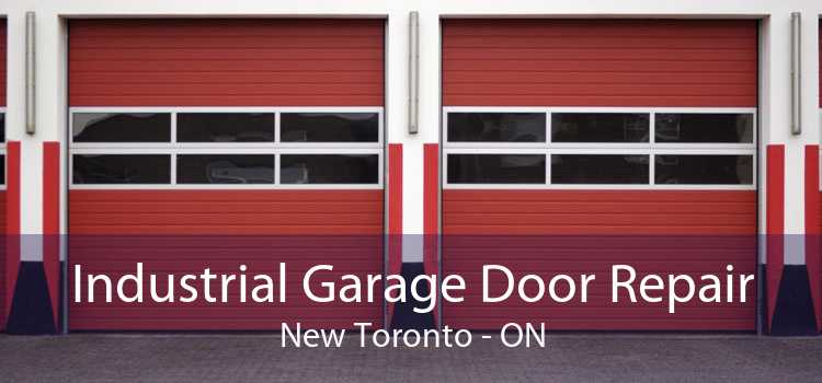 Industrial Garage Door Repair New Toronto - ON