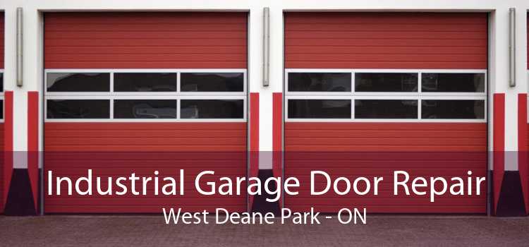 Industrial Garage Door Repair West Deane Park - ON