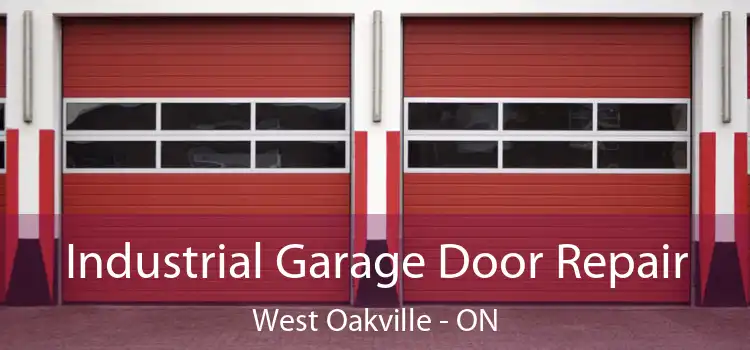 Industrial Garage Door Repair West Oakville - ON