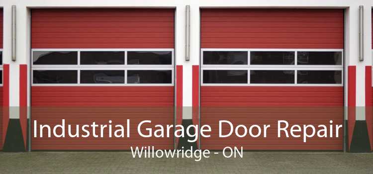 Industrial Garage Door Repair Willowridge - ON