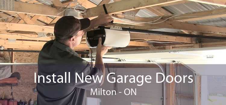 Install New Garage Doors Milton - ON